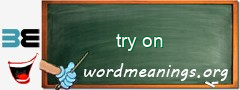 WordMeaning blackboard for try on